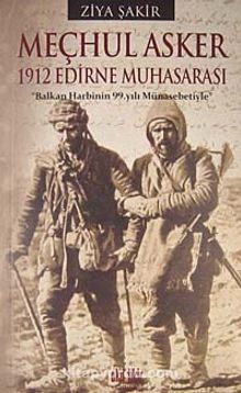 Meçhul Asker & 1912 Edirne Muhasarası kitap kapağı