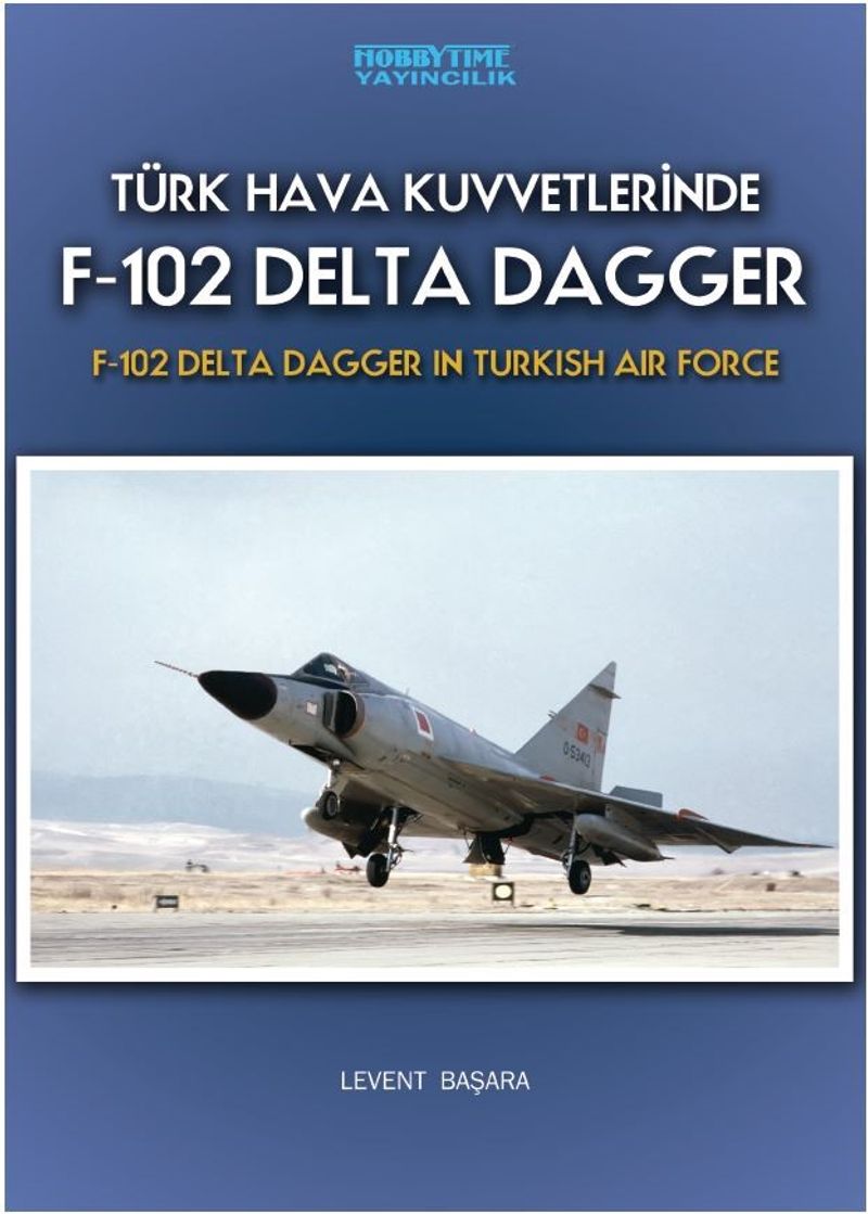 Türk Hava Kuvvetlerinde F-102 Delta Dagger kitap kapağı