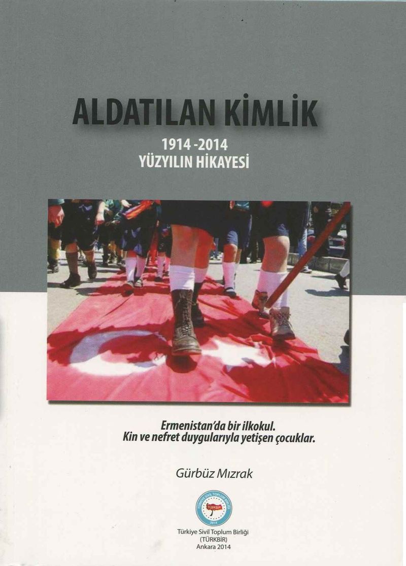 Aldatılan Kimlik 1914-2014 Yüzyılın Hikayesi kitap kapağı