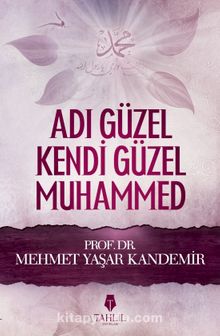 Adı Güzel Kendi Güzel Muhammed (s.a.v.) kitap kapağı