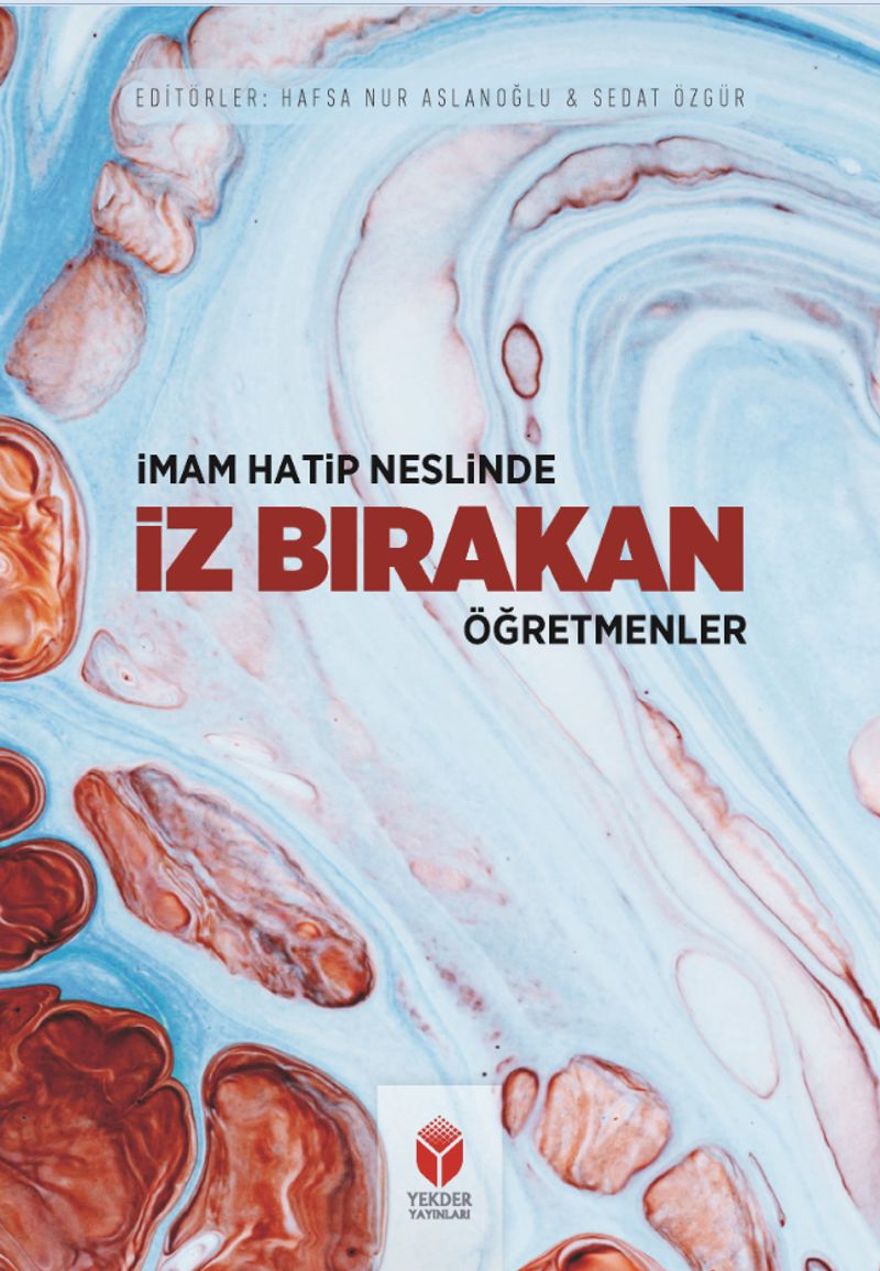 İmam-Hatip Neslinde İz Bırakan Öğretmenler kitap kapağı