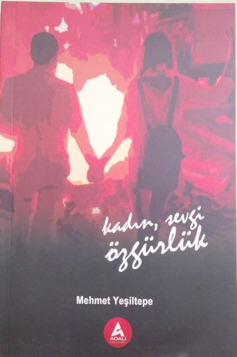 Kadın Sevgi Özgürlük kitap kapağı