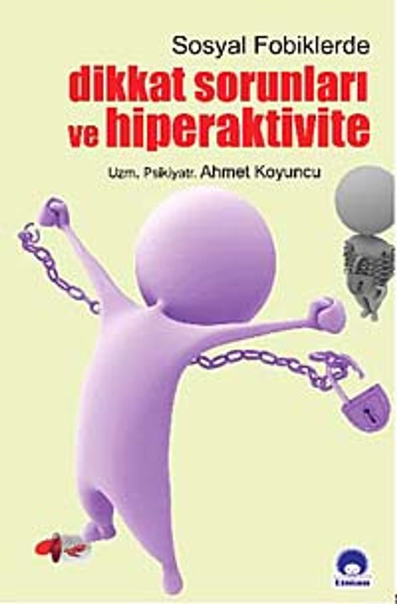 Sosyal Fobiklerde Dikkat Sorunları ve Hiperaktivite kitap kapağı