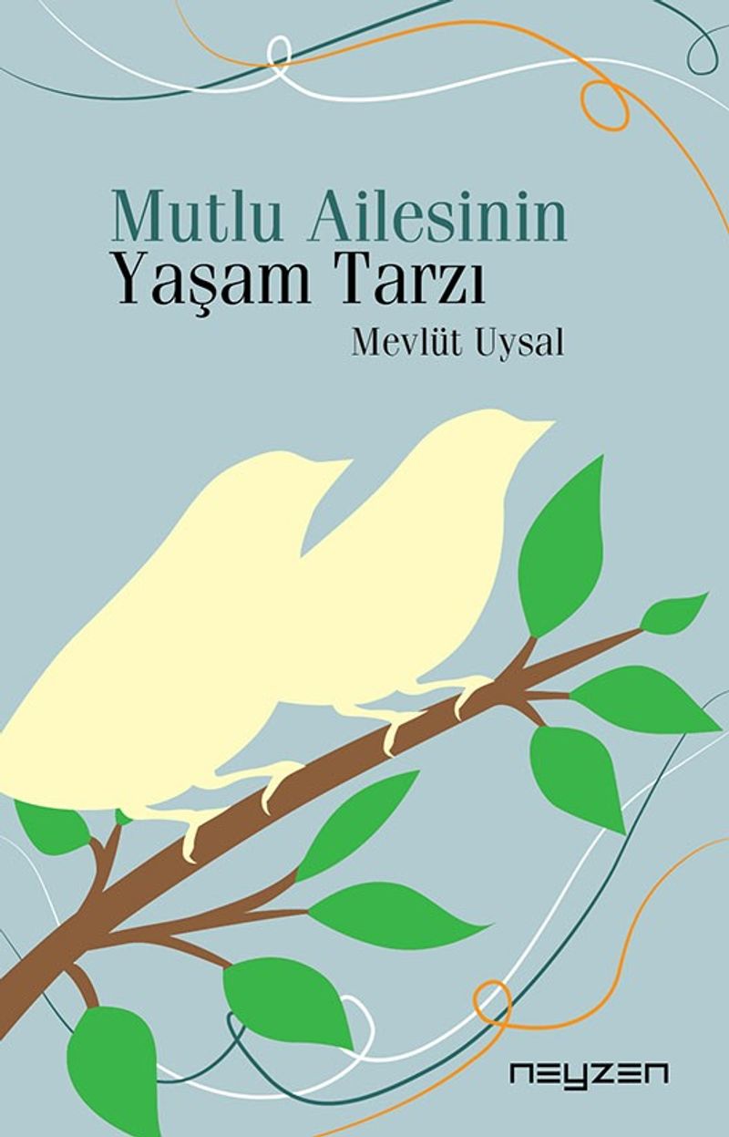 Mutlu Ailesinin Yaşam Tarzı kitap kapağı
