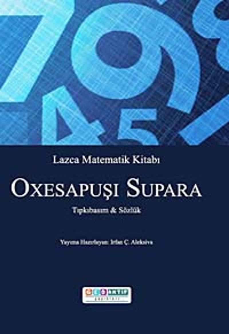 Lazca Matematik Kitabı - Oxesapuşı Supara Tıpkıbasım-Sözlük kitap kapağı