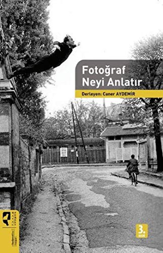 Fotoğraf Neyi Anlatır kitap kapağı