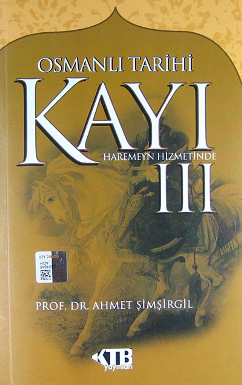 Kayı III Haremeyn Hizmetinde / Osmanlı Tarihi kitap kapağı