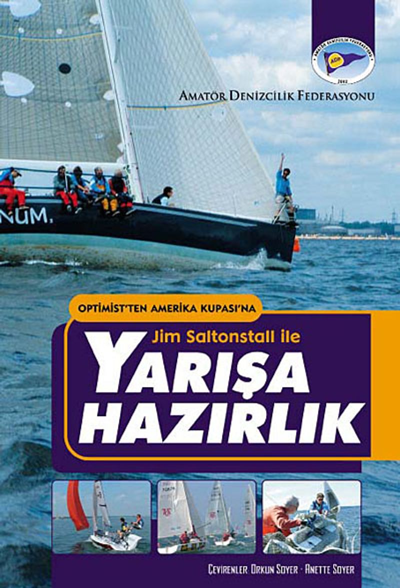 Optimist'ten Amerika Kupası'na Jim Saltonstall ile Yarışa Hazırlık kitap kapağı