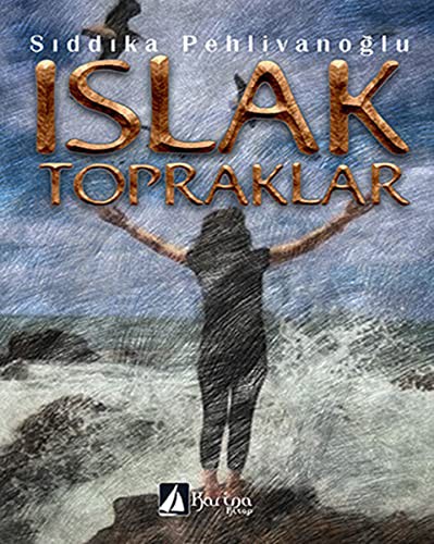 Islak Topraklar kitap kapağı