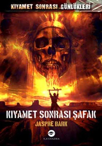 Kıyamet Sonrası Şafak / Kıyamet Sonrası Günlükleri kitap kapağı