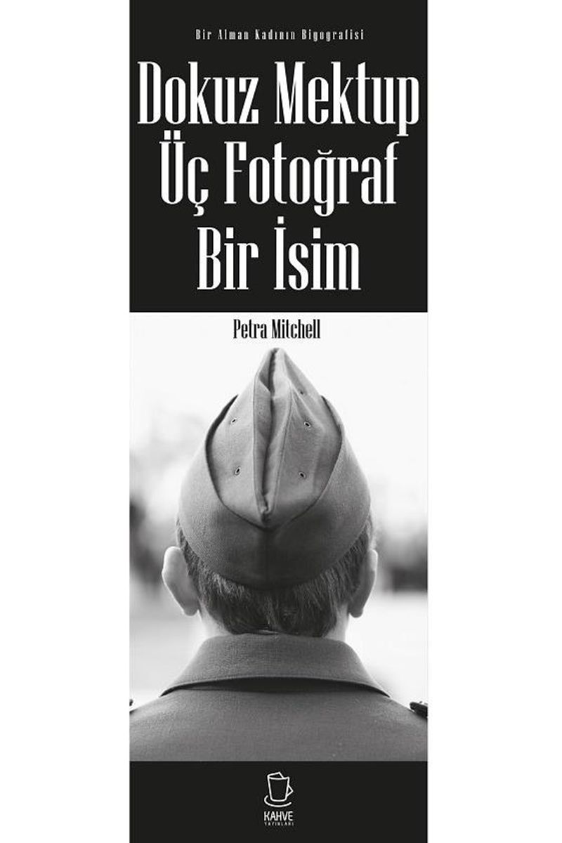 Dokuz Mektup Üç Fotoğraf Bir İsim kitap kapağı