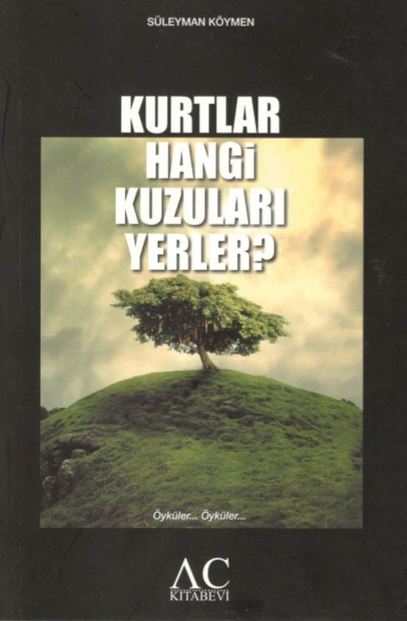 Kurtlar Hangi Kuzuları Yerler? kitap kapağı