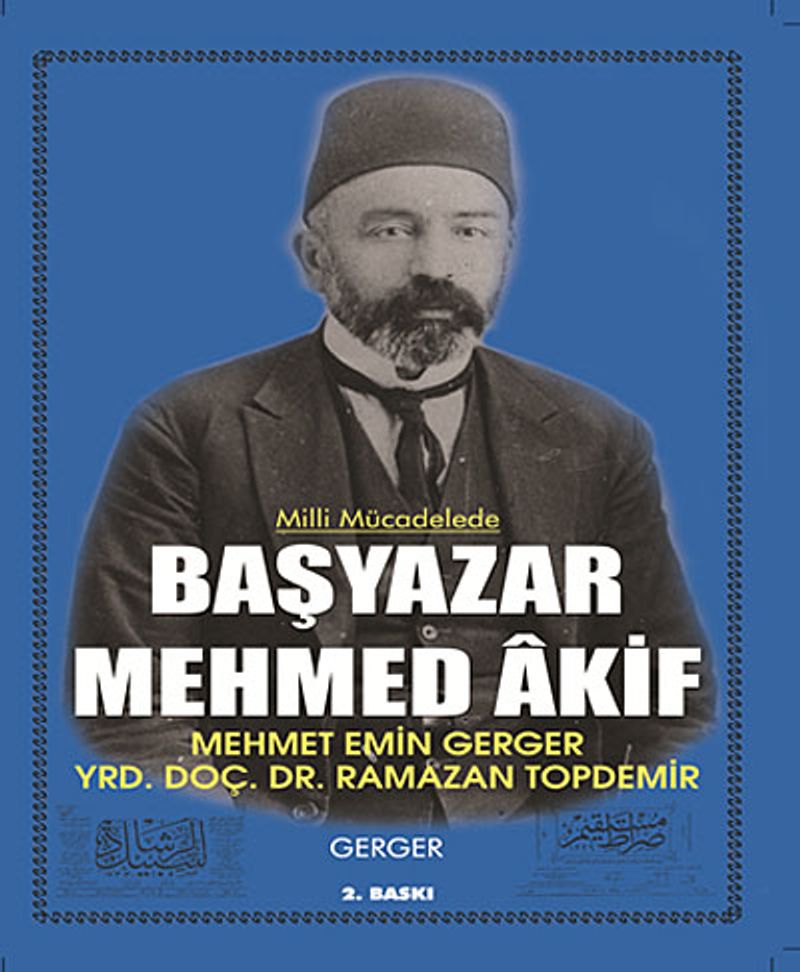 Milli Mücadelede Başyazar Mehmed Akif kitap kapağı