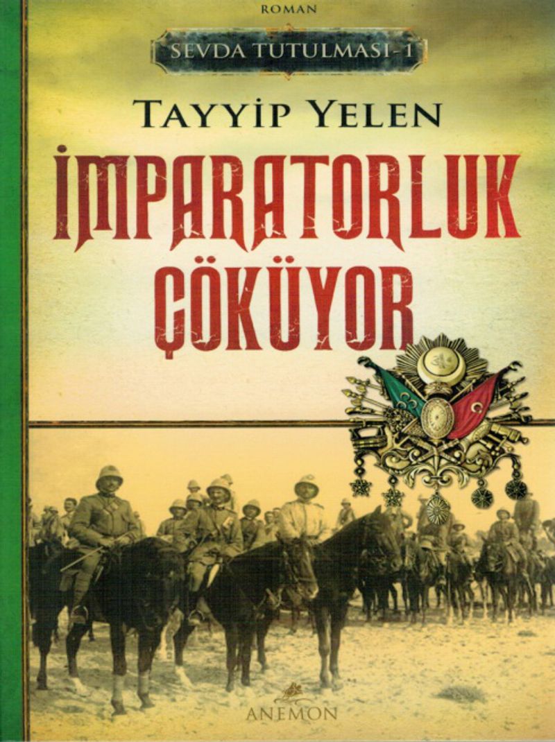 İmparatorluk Çöküyor / Sevda Tutulması 1 kitap kapağı
