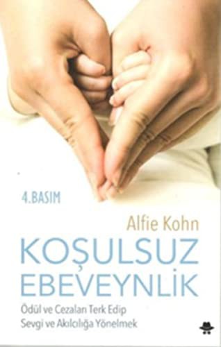 Koşulsuz Ebeveynlik kitap kapağı