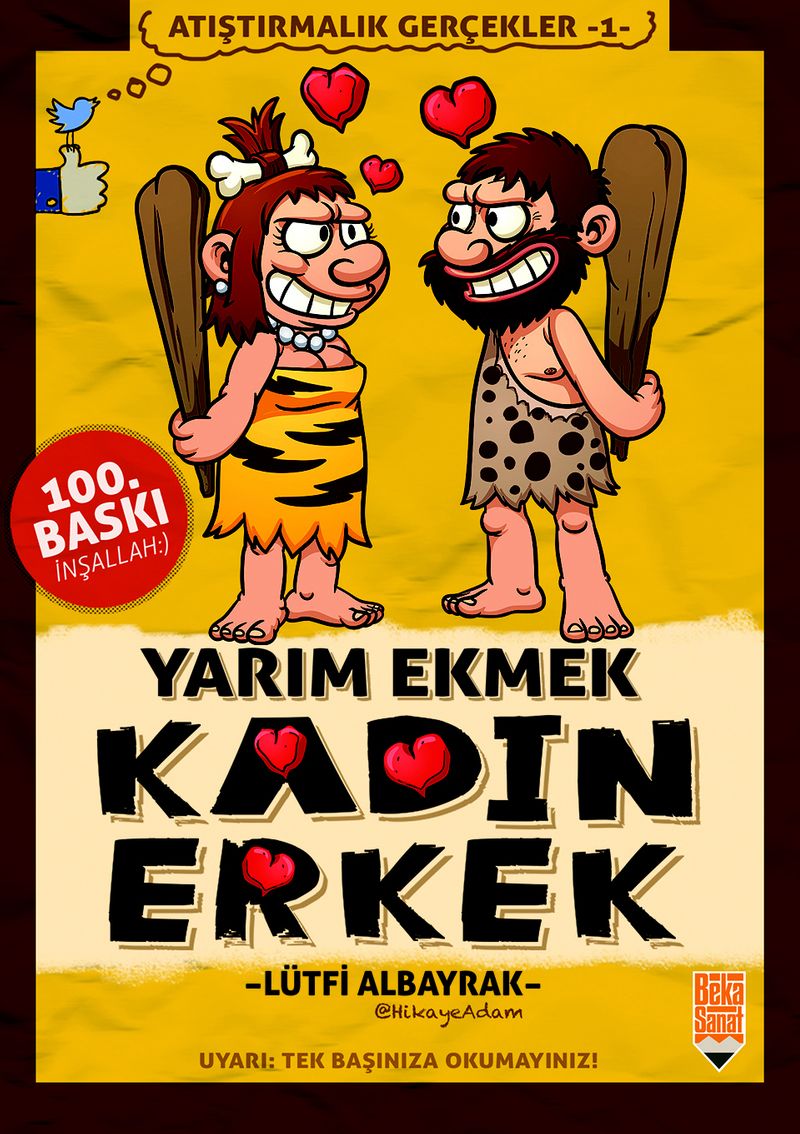 Yarım Ekmek, Kadın Erkek / Atıştırmalık Gerçekler kitap kapağı