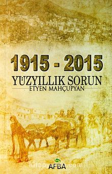 1915-2015 Yüzyıllık Sorun kitap kapağı