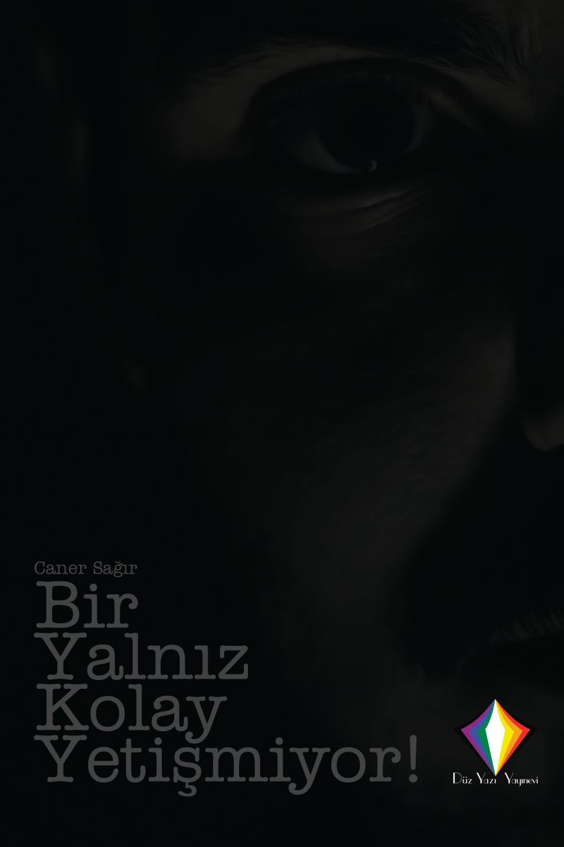 Bir Yalnız Kolay Yetişmiyor kitap kapağı