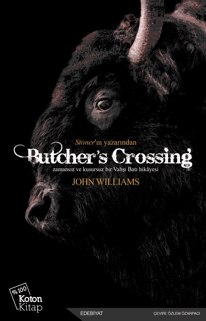 Butcher's Crossing Zamansız ve Kusursuz Bir Vahşi Batı Hikayesi kitap kapağı
