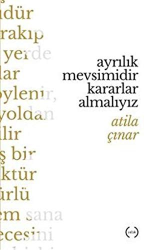 Ayrılık Mevsimidir Kararlar Almalıyız kitap kapağı