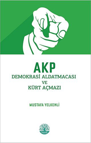 AKP Demokrasi Aldatmacası ve Kürt Açmazı kitap kapağı