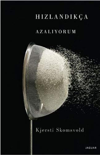 Hızlandıkça Azalıyorum kitap kapağı