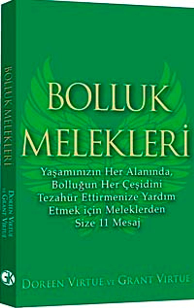 Bolluk Melekleri Yaşamınızın Her Alanında, Bolluğun Her Çeşidini Tezahür Ettirmenize Yardım Etmek için Meleklerden Size 11 Mesaj kitap kapağı