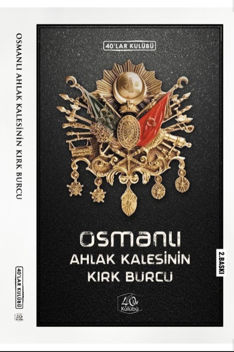 Osmanlı Ahlak Kalesinin Kırk Burcu kitap kapağı