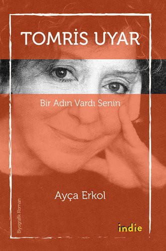Tomris Uyar Bir Adın Vardı Senin kitap kapağı