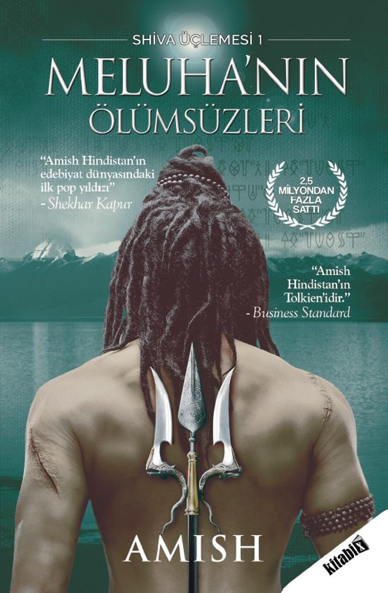 Meluha'nın Ölümsüzleri / Shiva Üçlemesi 1 kitap kapağı