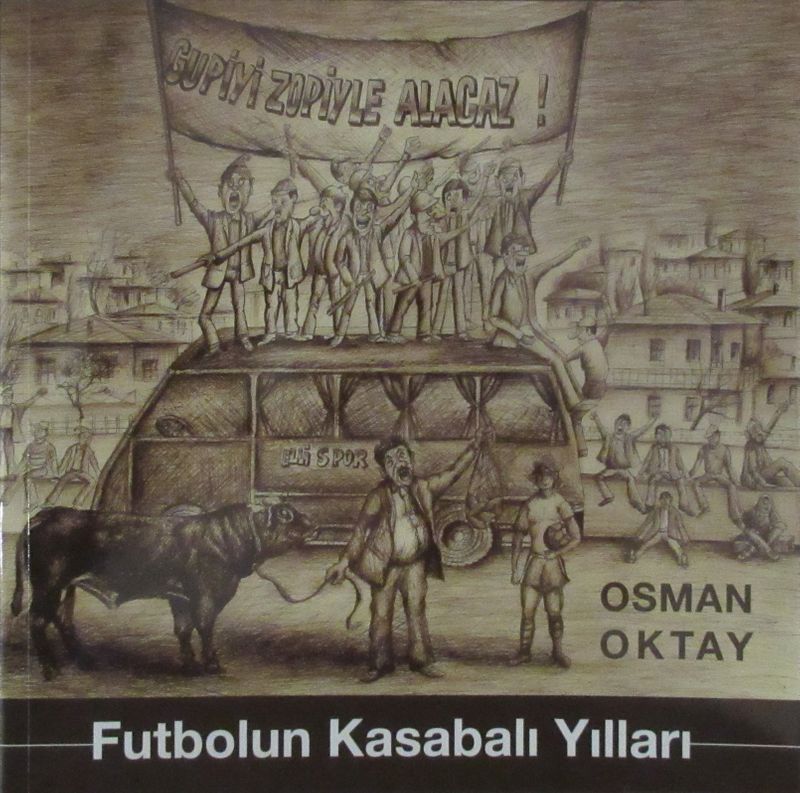 Futbolun Kasabalı Yılları kitap kapağı