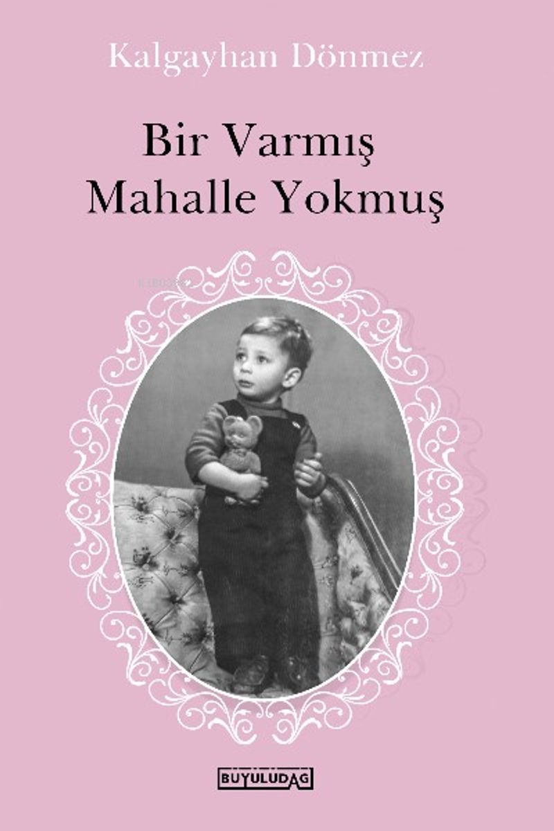 Bir Varmış Mahalle Yokmuş kitap kapağı