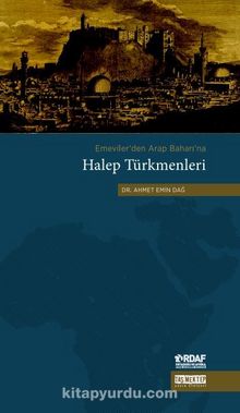 Emeviler’den Arap Baharı’na Halep Türkmenleri kitap kapağı