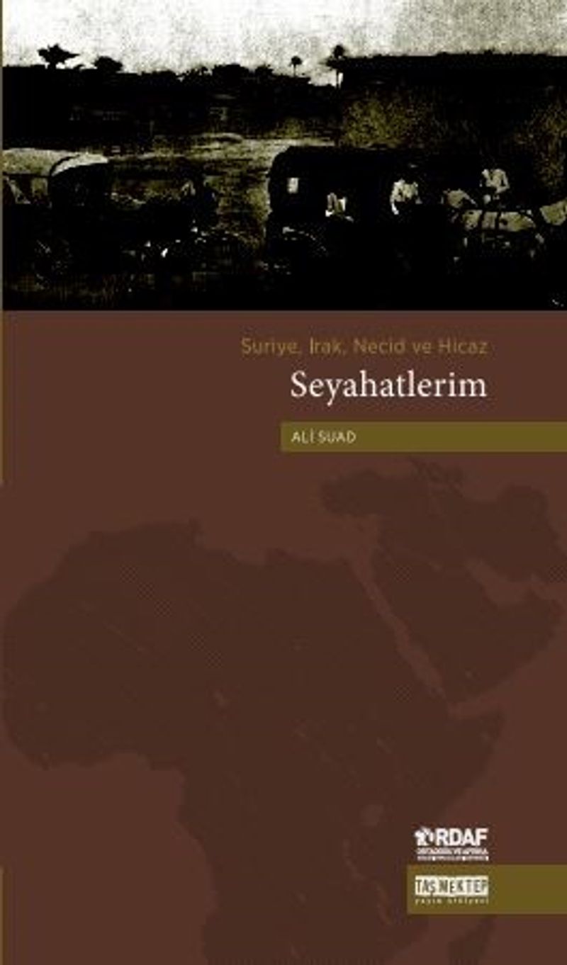 Seyahatlerim Suriye, Irak, Necid ve Hicaz kitap kapağı