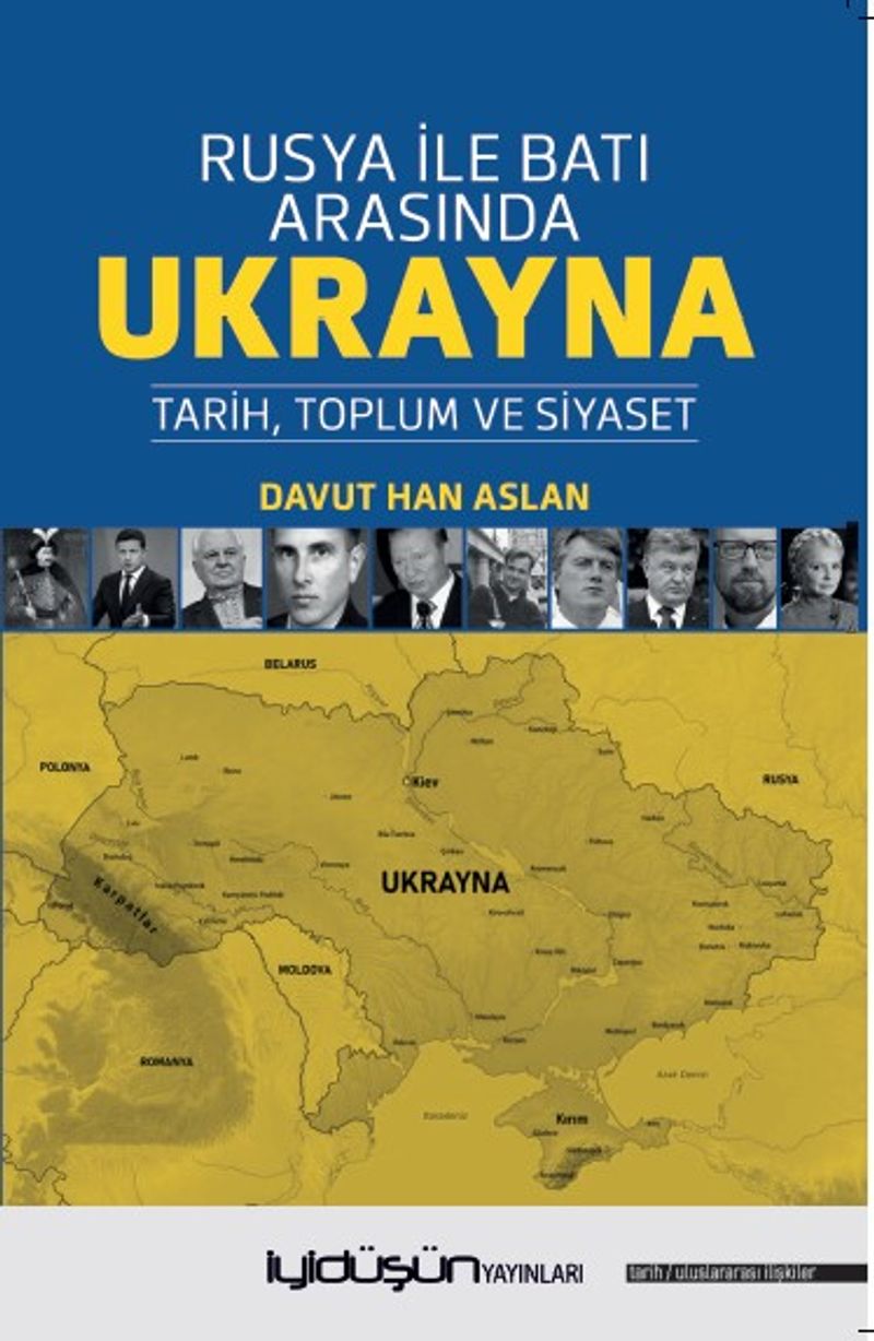 Rusya İle Batı Arasında Ukrayna Tarih, Toplum ve Siyaset kitap kapağı