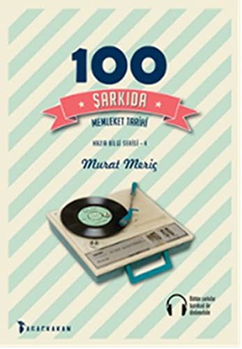 100 Şarkıda Memleket Tarihi kitap kapağı