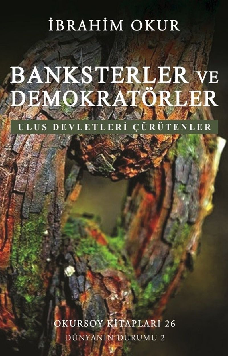 Banksterler ve Demokratörler Ulus Devletleri Çürütenler kitap kapağı
