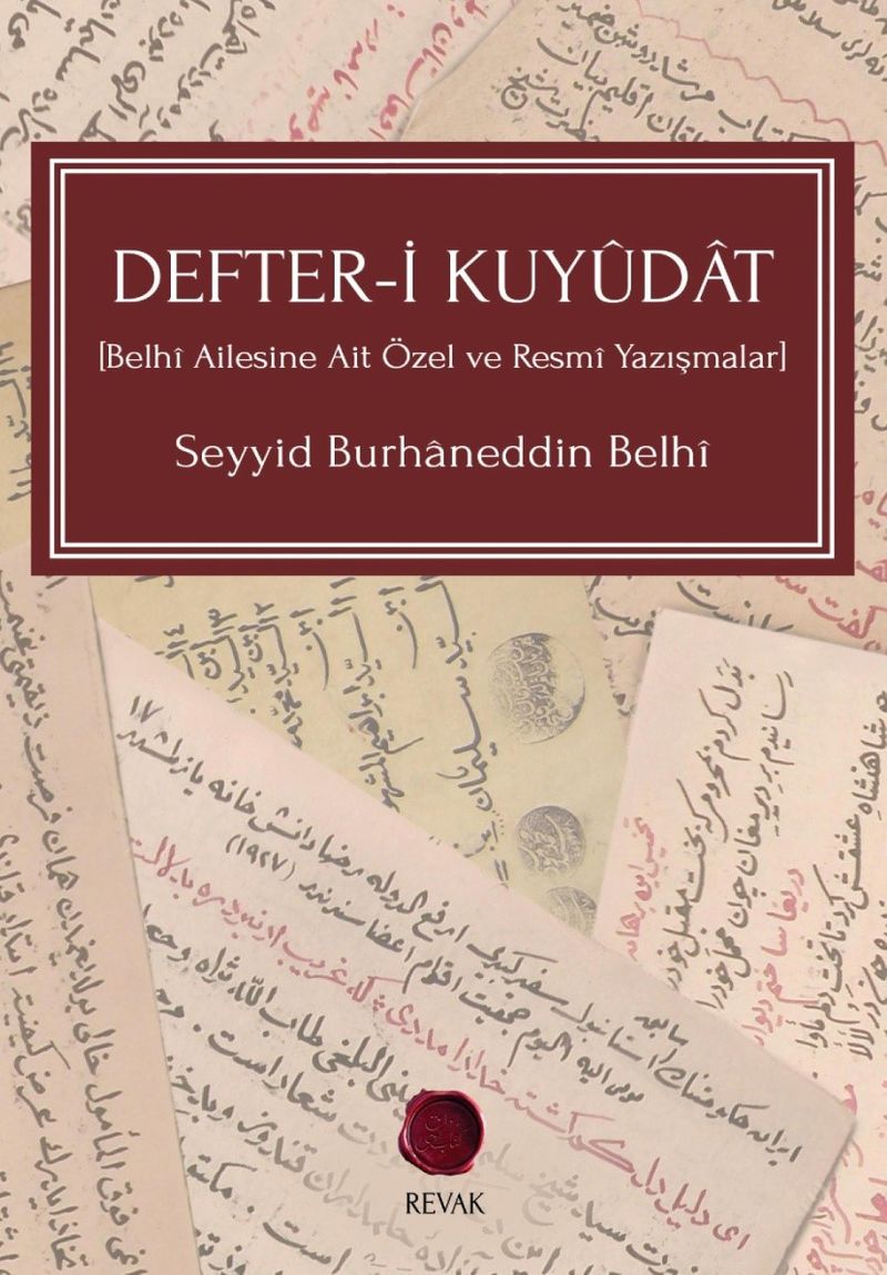 Defter-i Kuyudat (Belhi Ailesine Ait Özel ve Resmi Yazışmalar) kitap kapağı