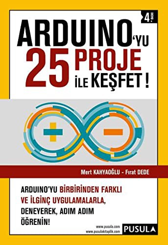 Arduino'yu 25 Proje ile Keşfet kitap kapağı