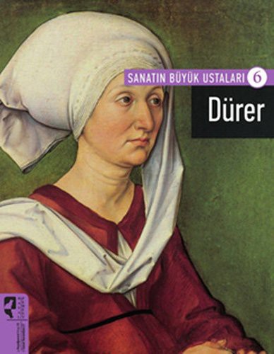 Dürer / Sanatın Büyük Ustaları 6 kitap kapağı