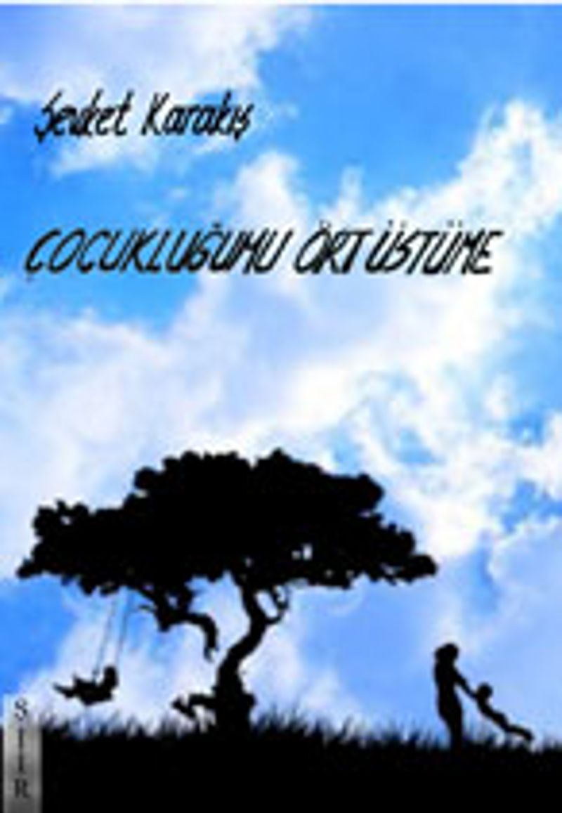 Çocukluğumu Ört Üstüme kitap kapağı
