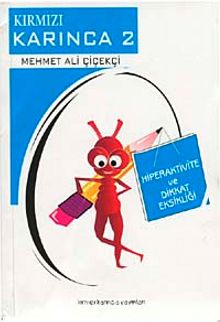 Hiperaktive ve Dikkat Eksikliği / Kırmızı Karınca 2 kitap kapağı