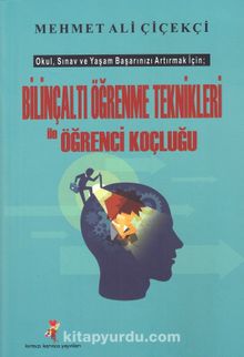 Bilinçaltı Öğrenme Teknikleri ile Öğrenci Koçluğu kitap kapağı
