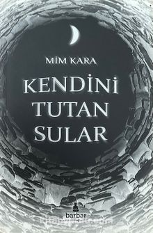 Kendini Tutan Sular kitap kapağı