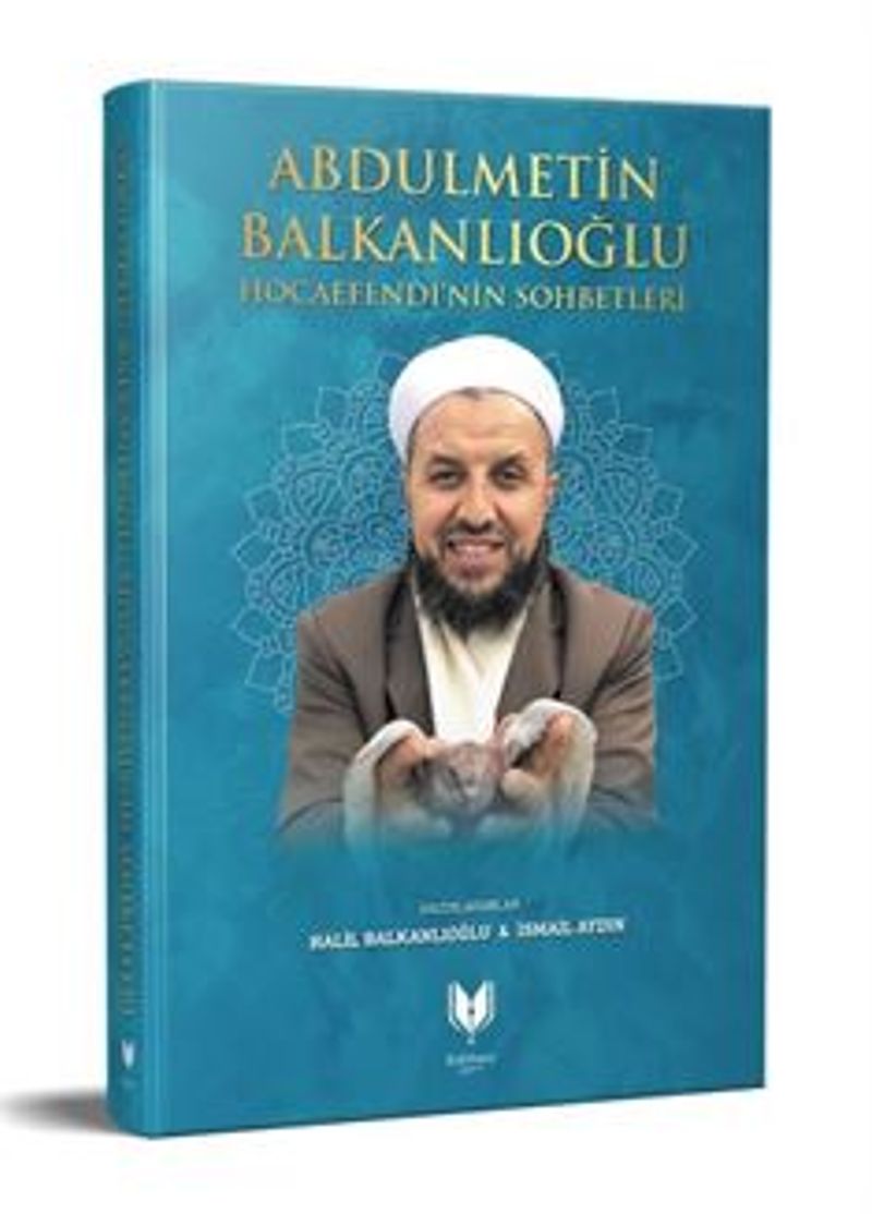 Abdülmetin Balkanlıoğlu Hocaefendinin Sohbetleri kitap kapağı