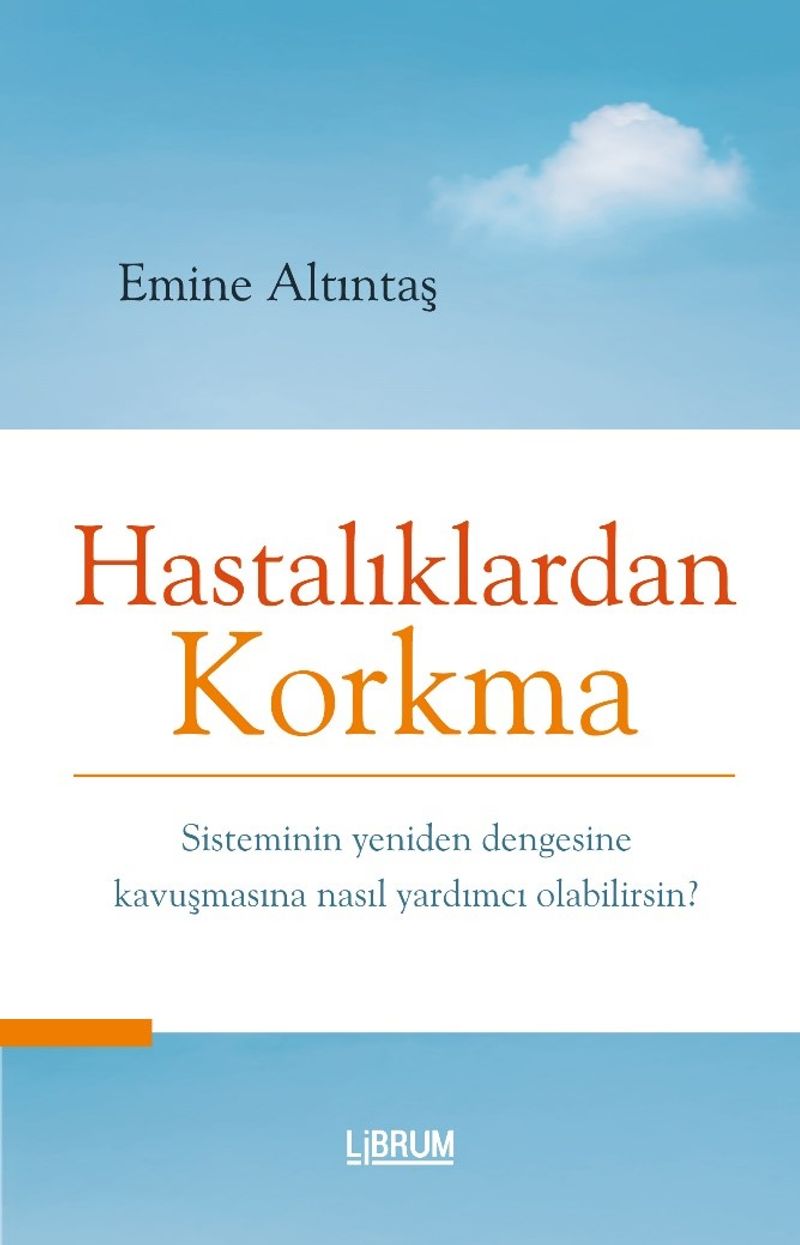 Hastalıklardan Korkma kitap kapağı