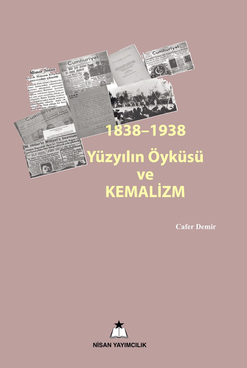 1838-1938 Yüzyılın Öyküsü ve Kemalizm kitap kapağı