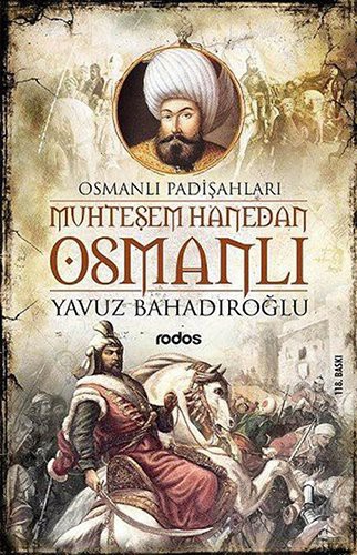 Muhteşem Hanedan Osmanlı kitap kapağı