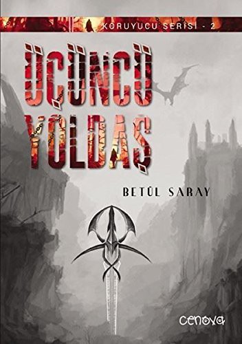 Üçüncü Yoldaş / Koruyucu Serisi 2 kitap kapağı
