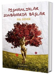 Pişmanlıklar Sonbaharda Başlar kitap kapağı